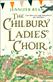 Chilbury Ladies’ Choir, The